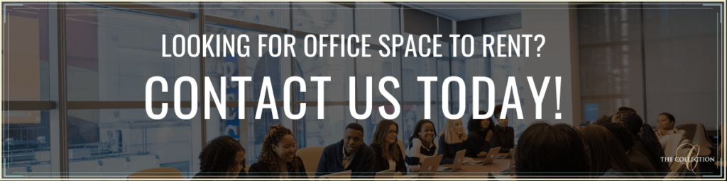 Contact Us to Rent Office Space to Improve Office EQ - The Collection