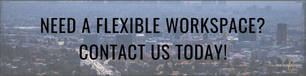 6 Benefits of Utilizing a Flexible Workspace This Year - Collection